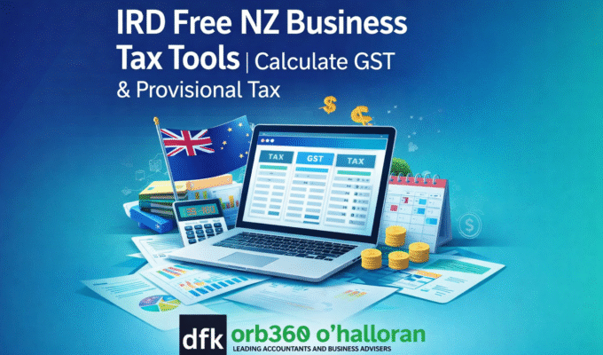 IRD free NZ business tax tools GST and provisional tax calculator guide for New Zealand SMEs by DFK ORB360 accountants.
