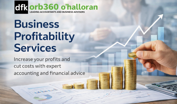 “Business profitability services feature image showing stacked coins, growth chart, and DFK Orb360 O’Halloran logo to represent financial performance improvement.”
