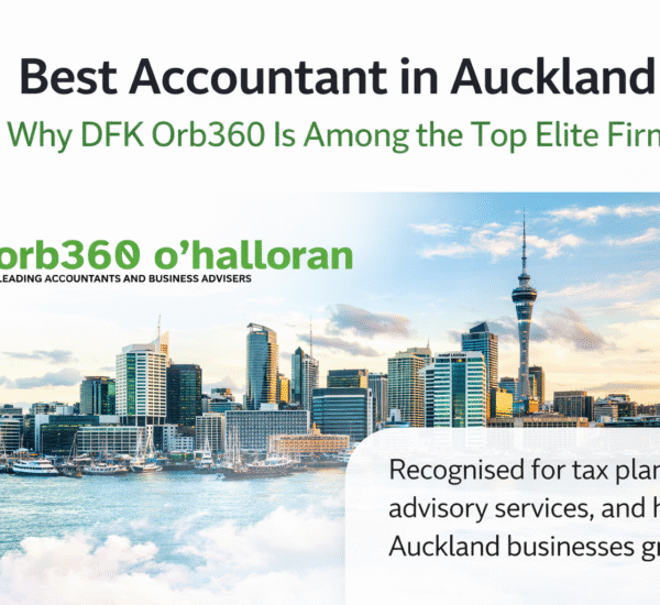 Best accountant in Auckland DFK Orb360 featured among top elite accounting firms in Auckland