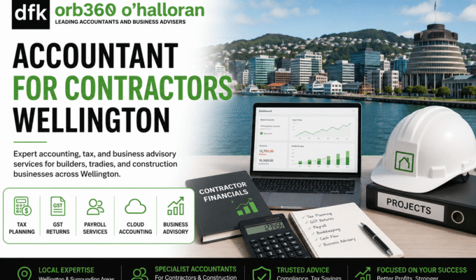 Accountant for Contractors Wellington by DFK Orb360 providing tax planning, GST returns, payroll, bookkeeping, cloud accounting, and business advisory services for contractors and construction businesses.