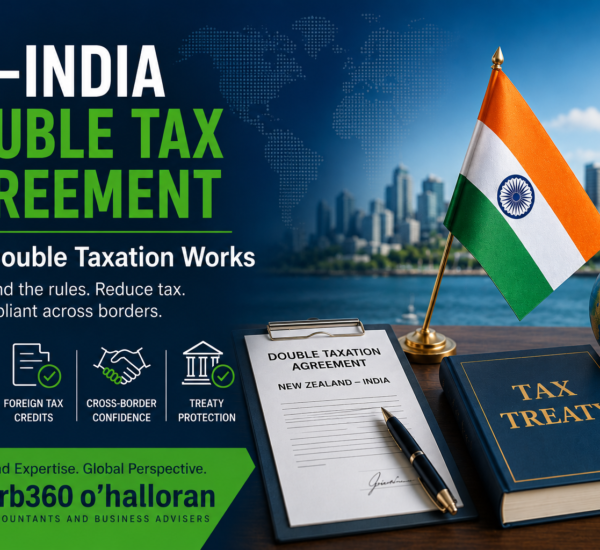 NZ India Double Tax Agreement explained by DFK Orb360 O'Halloran