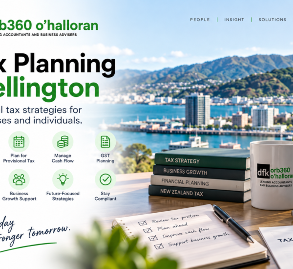 Tax planning Wellington services by DFK Orb360 O’Halloran