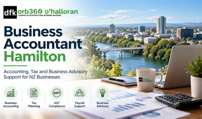 Business accountant Hamilton – DFK Orb360 accounting, tax planning and business advisory services for NZ businesses